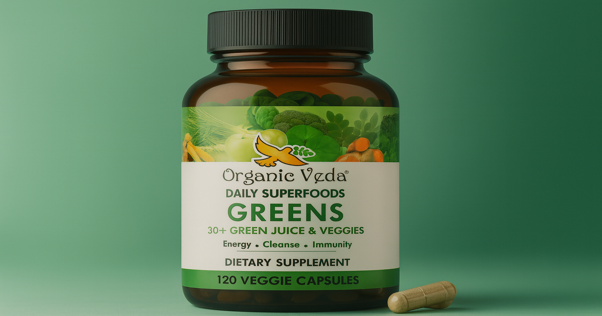Organic Veda Greens Glow Why this glow up 2025 — Organic Veda glow up