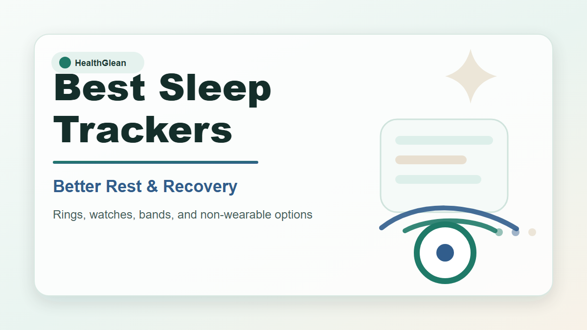 Best Sleep Trackers - Better Rest and Recovery HealthGlean featured image
