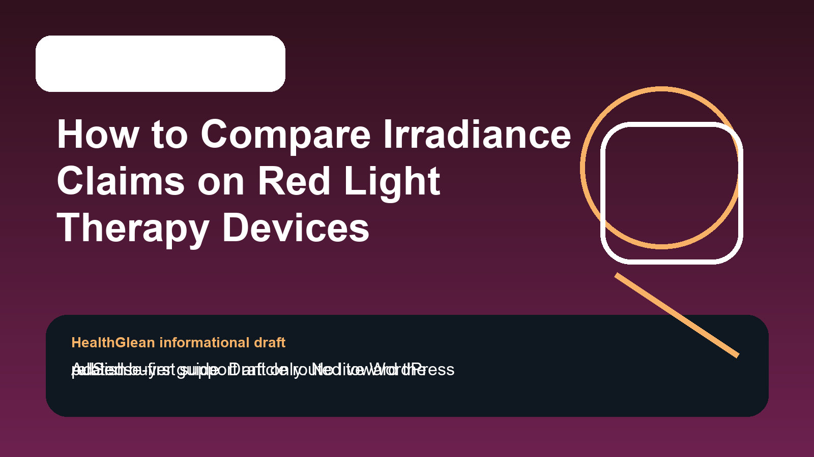 How to Compare Irradiance Claims on Red Light Therapy Devices
